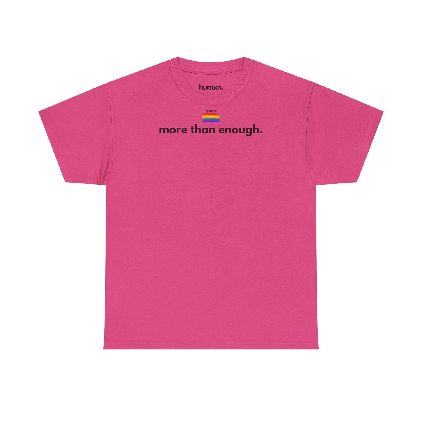 unisex humxn. t-shirt pride collection "more than enough" 100% heavy cotton
