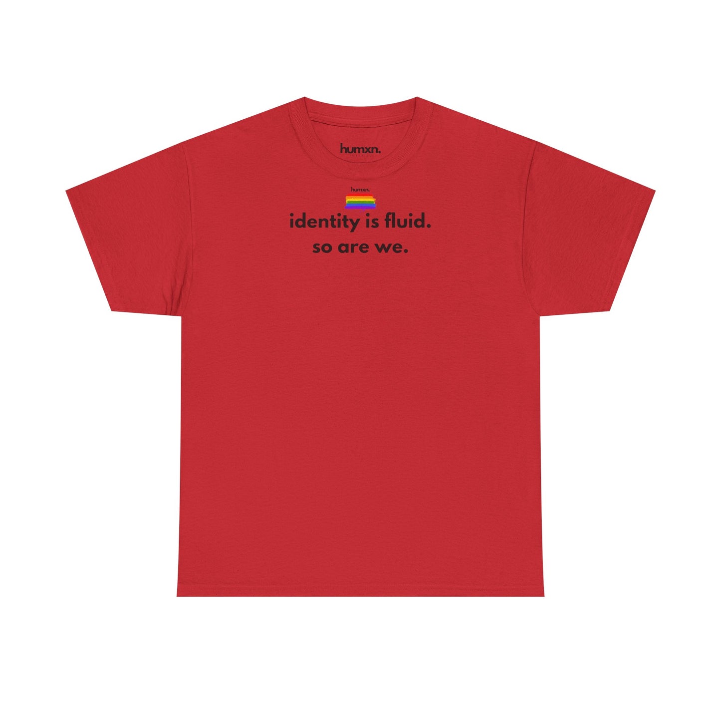 unisex humxn. t-shirt pride collection "identity is fluid so are we" 100% heavy cotton