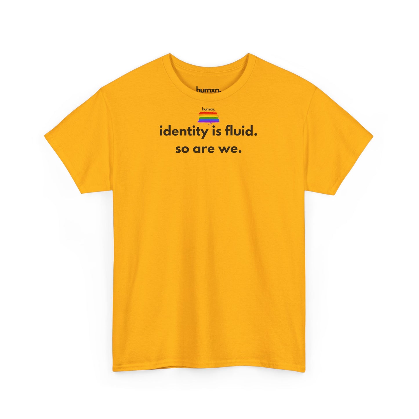 unisex humxn. t-shirt pride collection "identity is fluid so are we" 100% heavy cotton