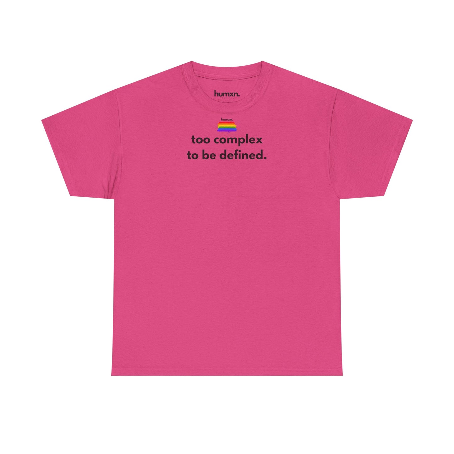 unisex humxn. t-shirt pride collection "too complex to be defined" 100% heavy cotton